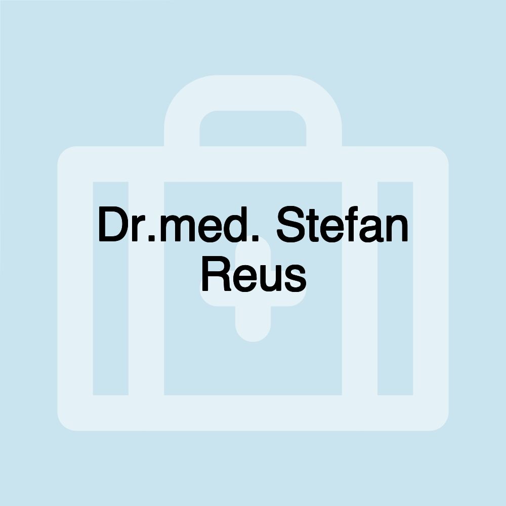 Dr.med. Stefan Reus