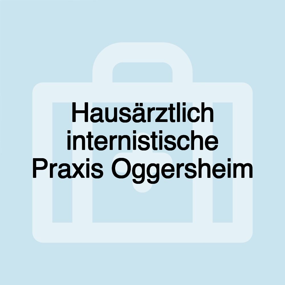 Hausärztlich internistische Praxis Oggersheim