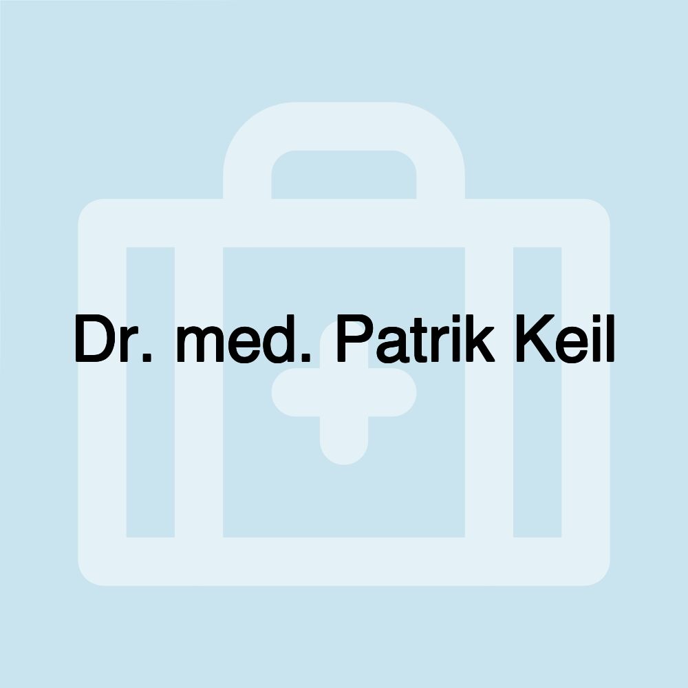 Dr. med. Patrik Keil