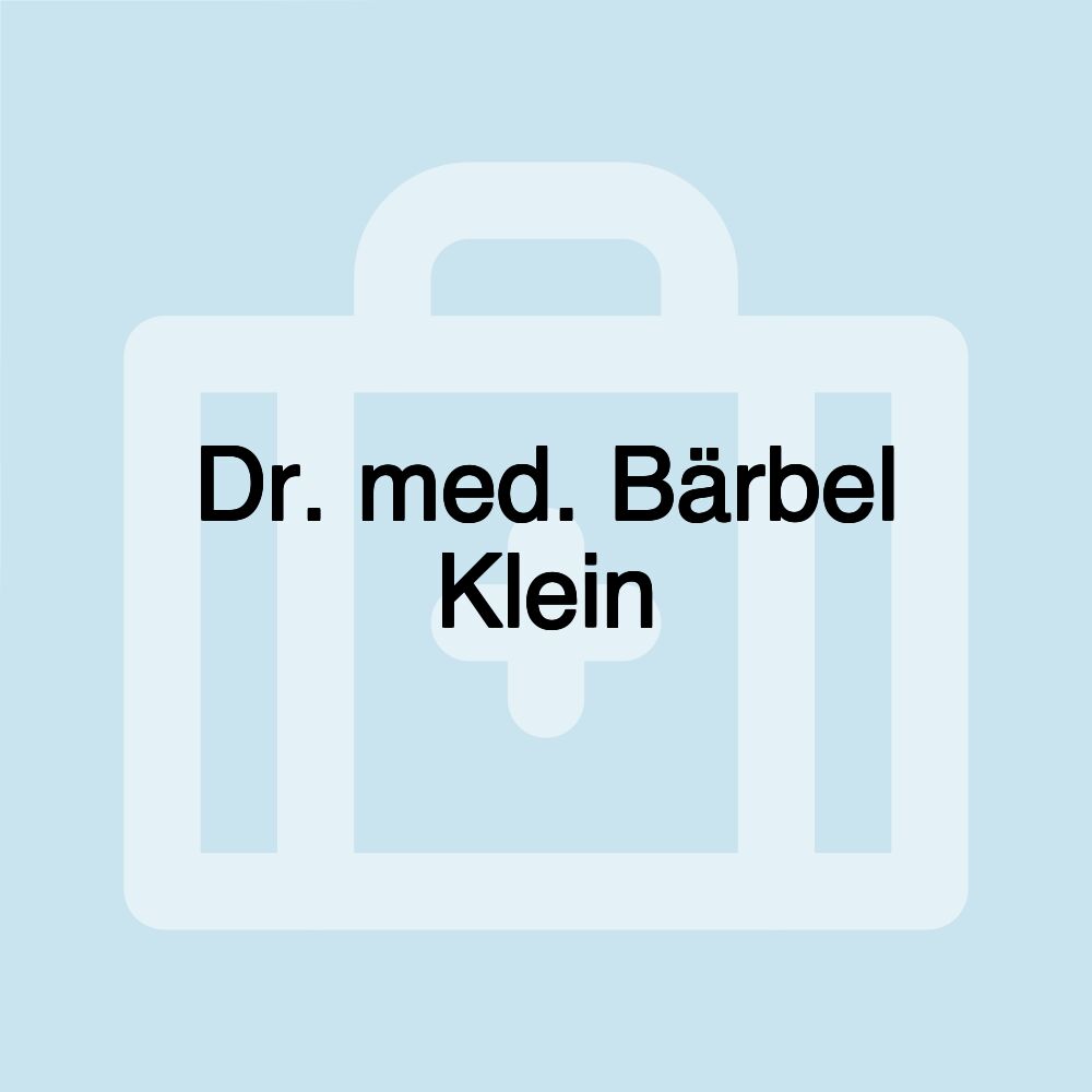 Dr. med. Bärbel Klein