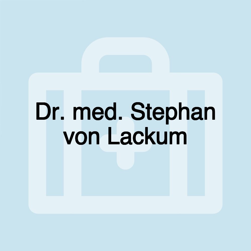 Dr. med. Stephan von Lackum