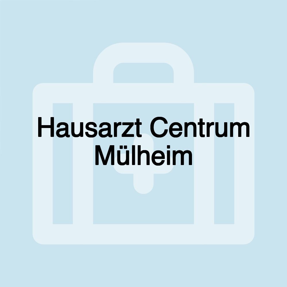 Hausarzt Centrum Mülheim