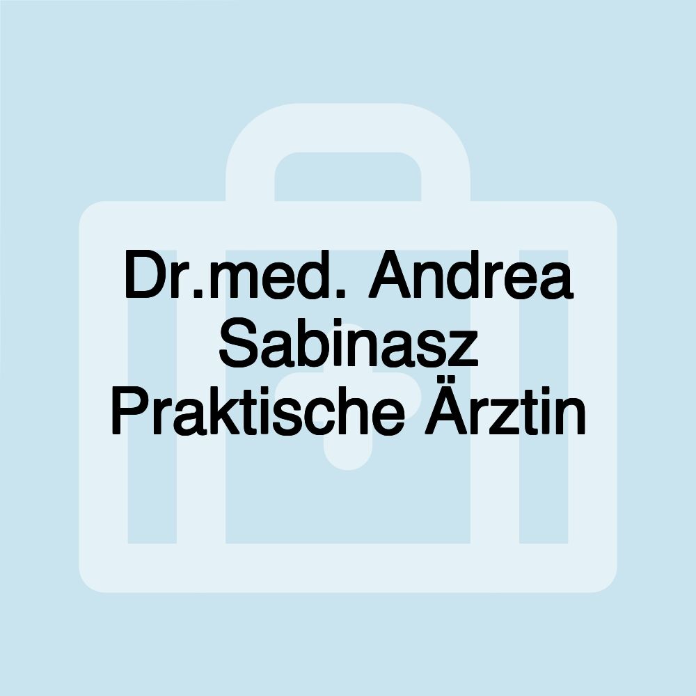 Dr.med. Andrea Sabinasz Praktische Ärztin