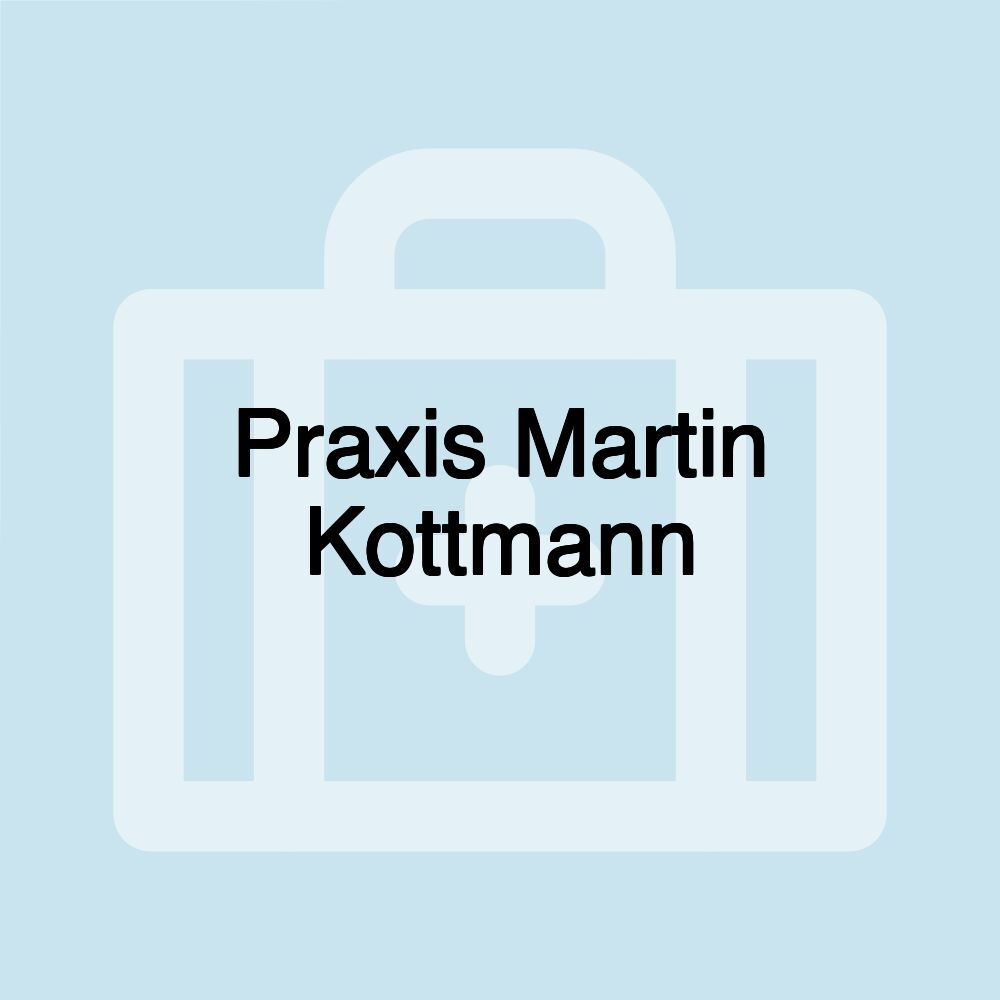 Praxis Martin Kottmann