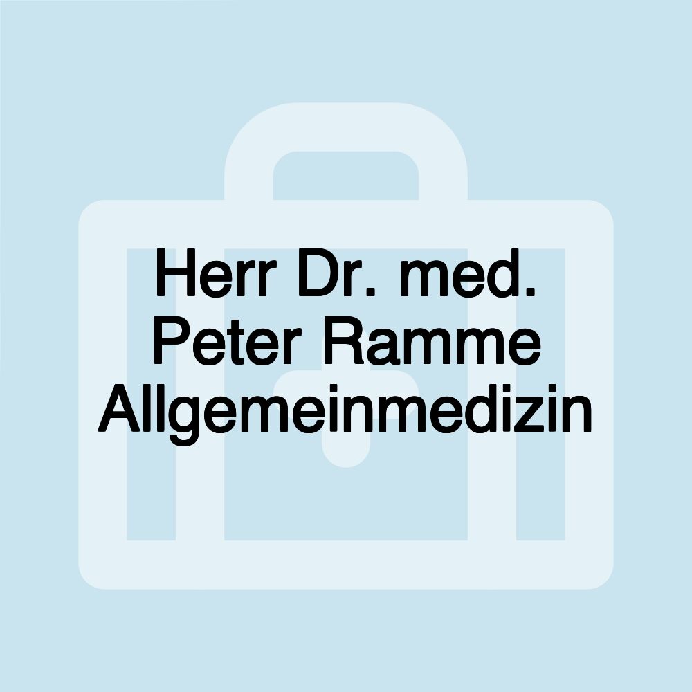 Herr Dr. med. Peter Ramme Allgemeinmedizin