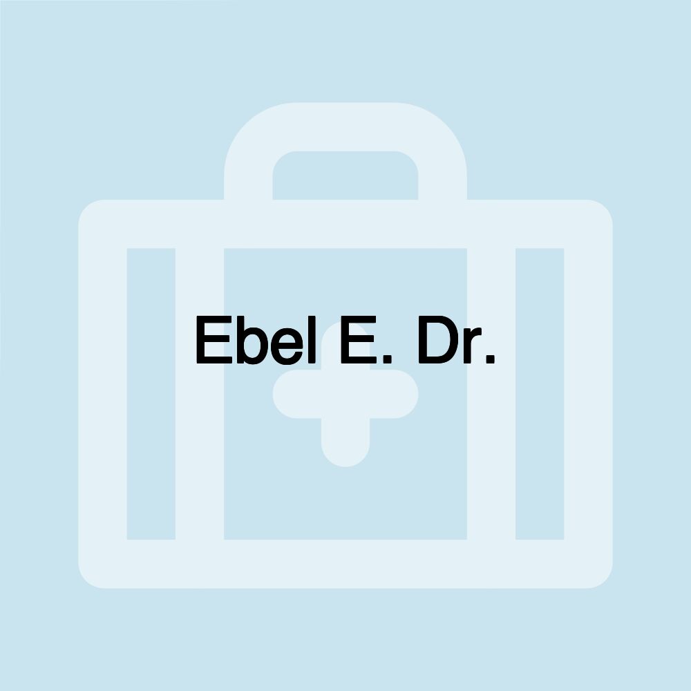 Ebel E. Dr.