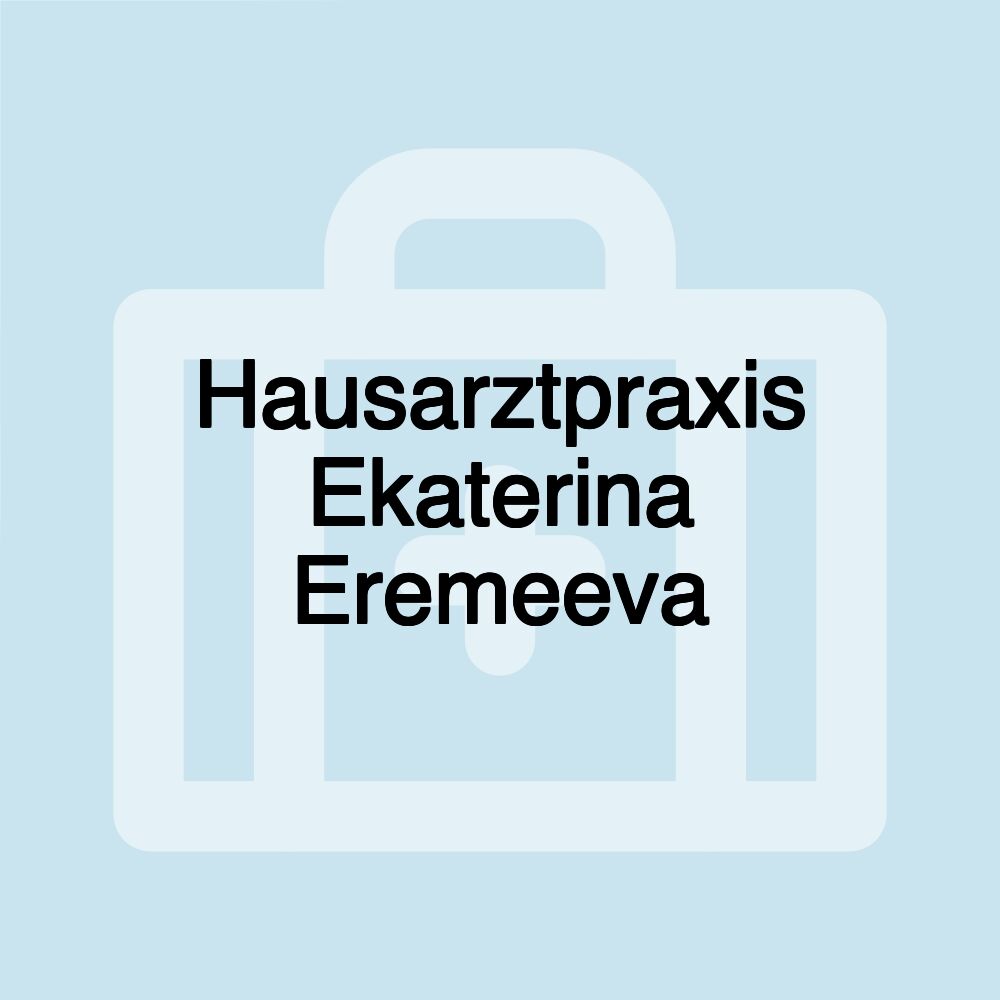 Hausarztpraxis Ekaterina Eremeeva