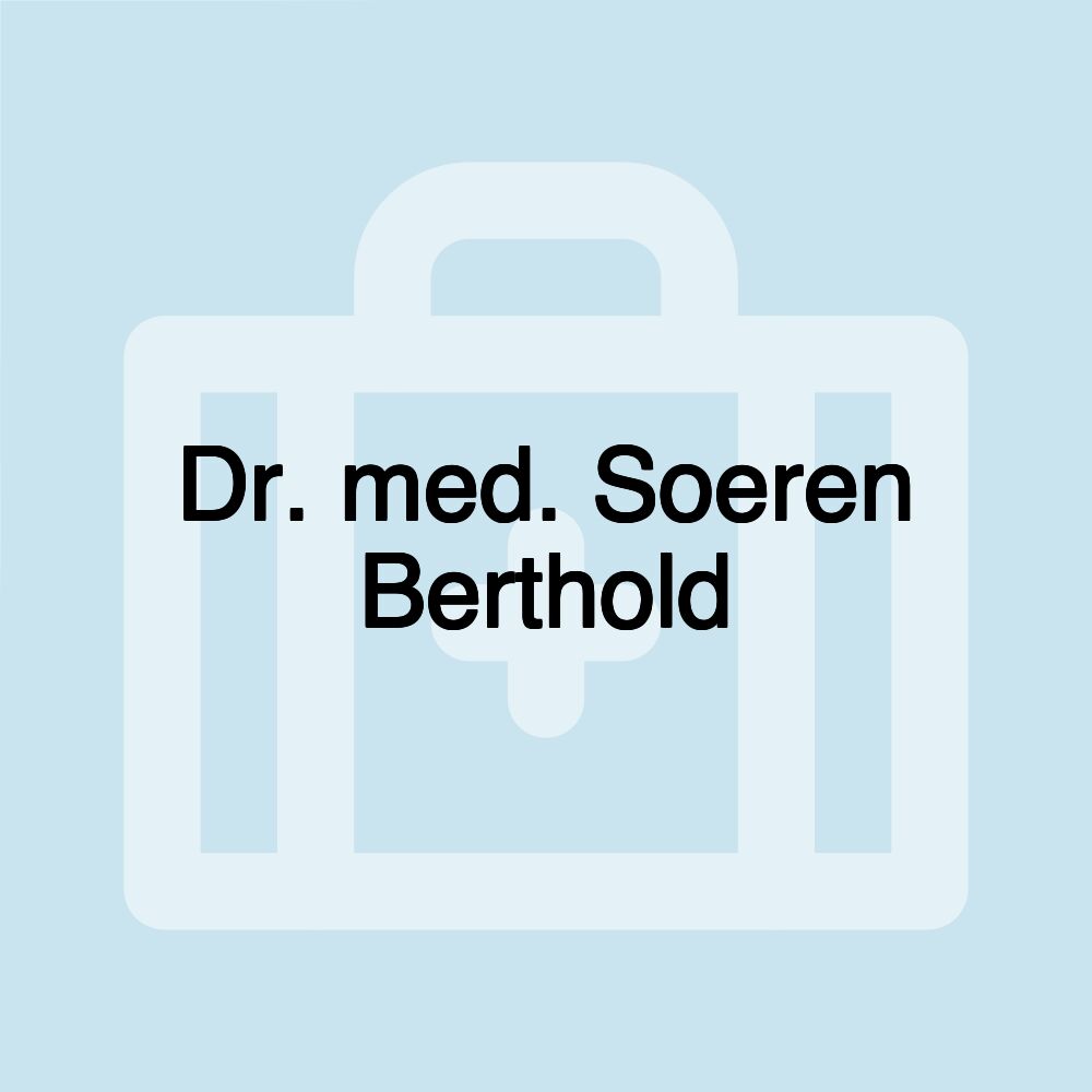 Dr. med. Soeren Berthold