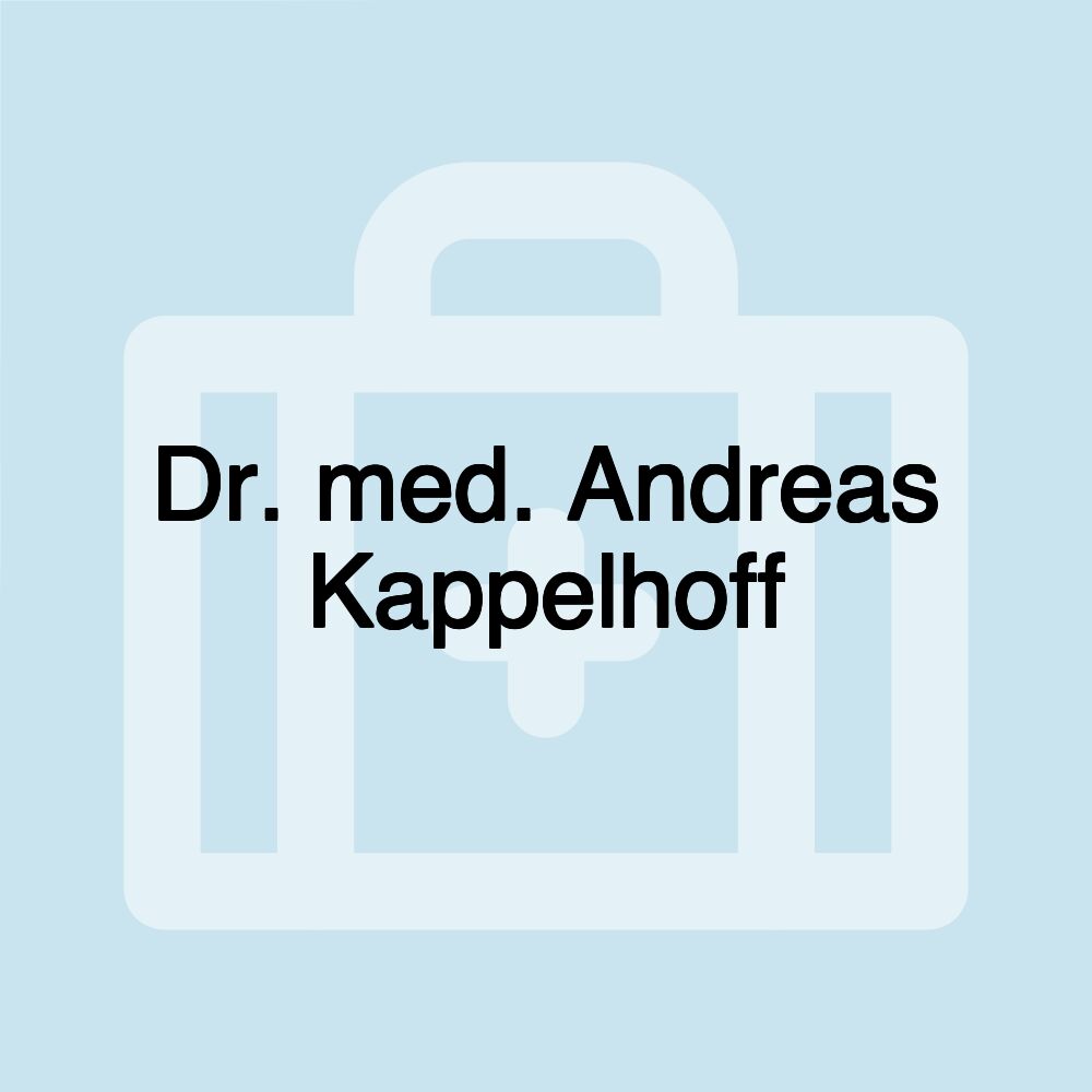 Dr. med. Andreas Kappelhoff