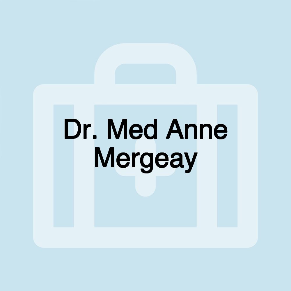 Dr. Med Anne Mergeay