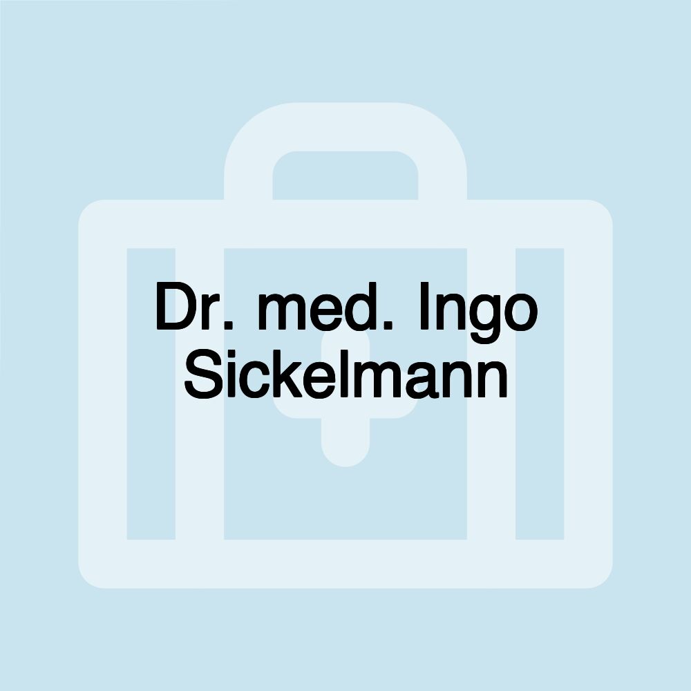 Dr. med. Ingo Sickelmann