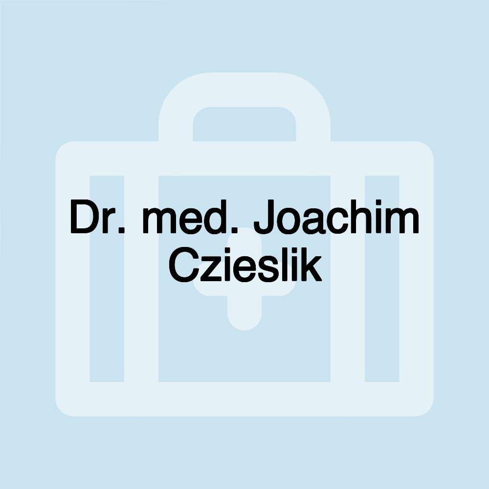 Dr. med. Joachim Czieslik