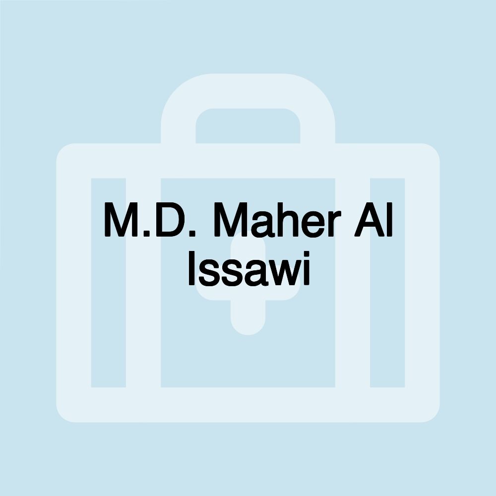 M.D. Maher Al Issawi