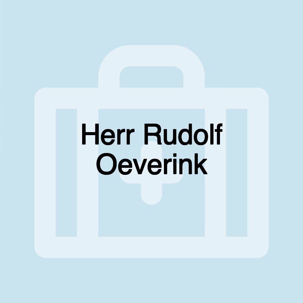 Herr Rudolf Oeverink