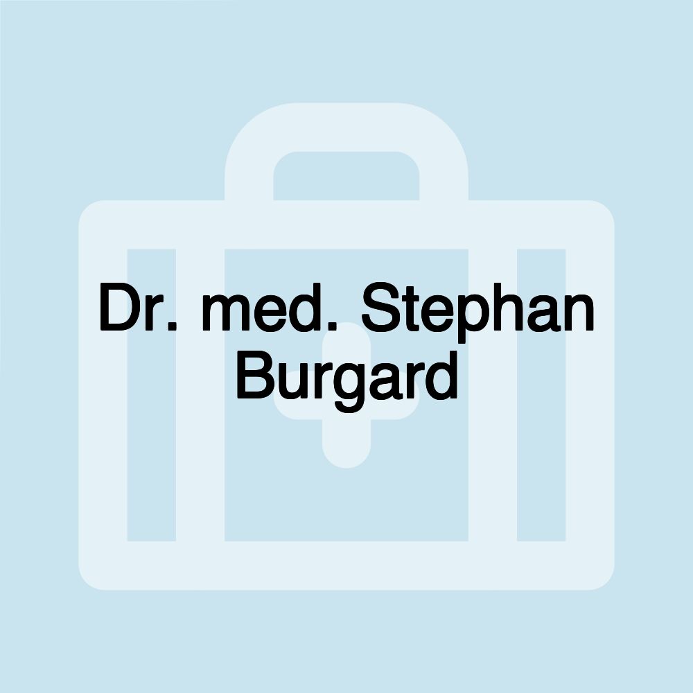 Dr. med. Stephan Burgard