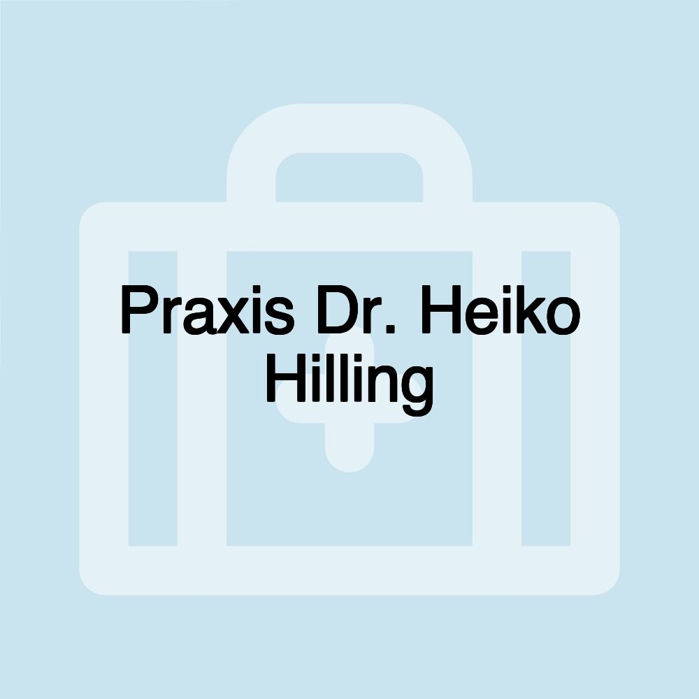 Praxis Dr. Heiko Hilling