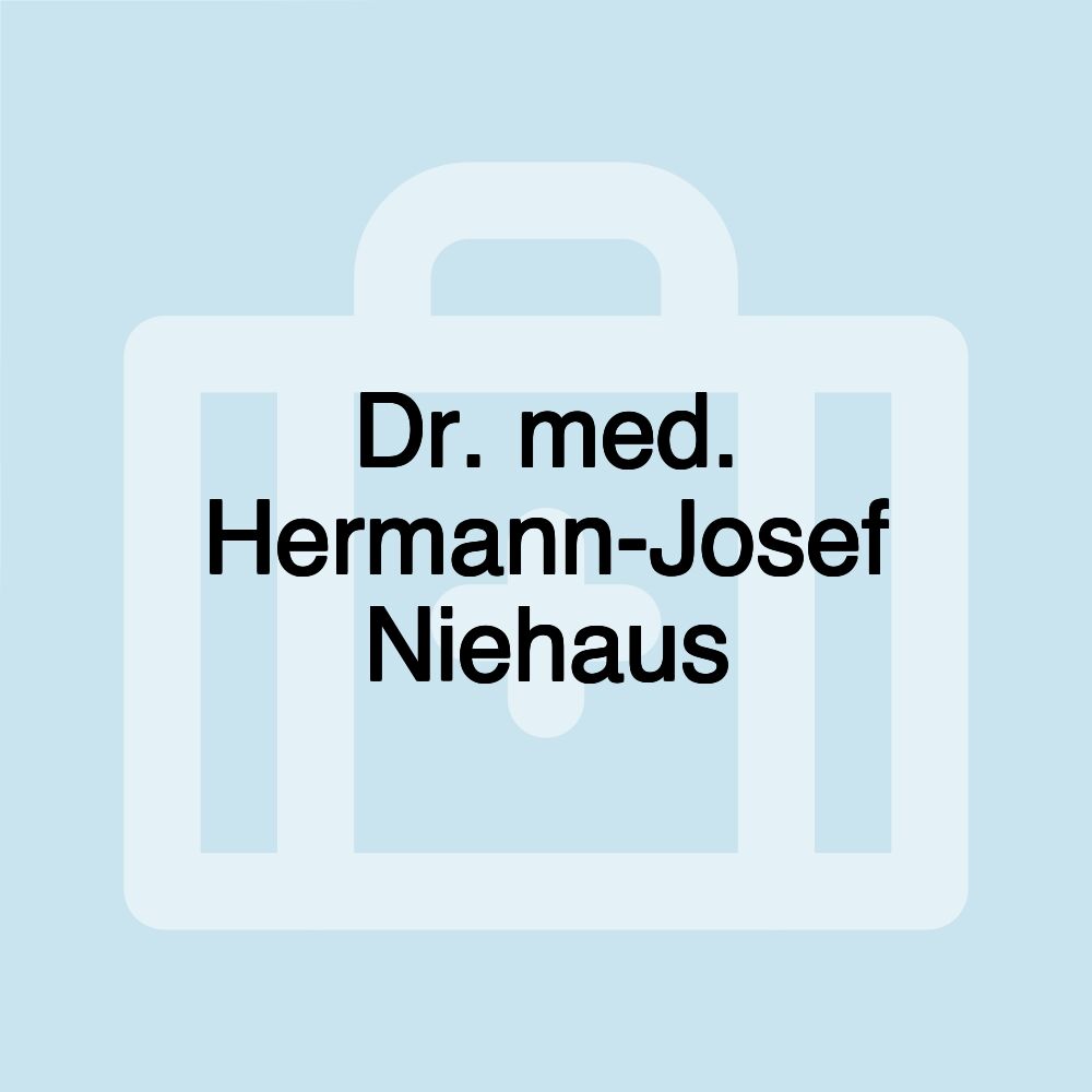 Dr. med. Hermann-Josef Niehaus