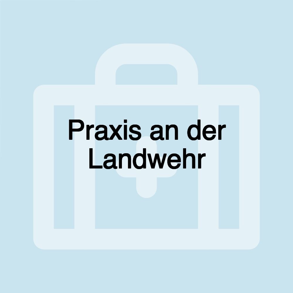 Praxis an der Landwehr