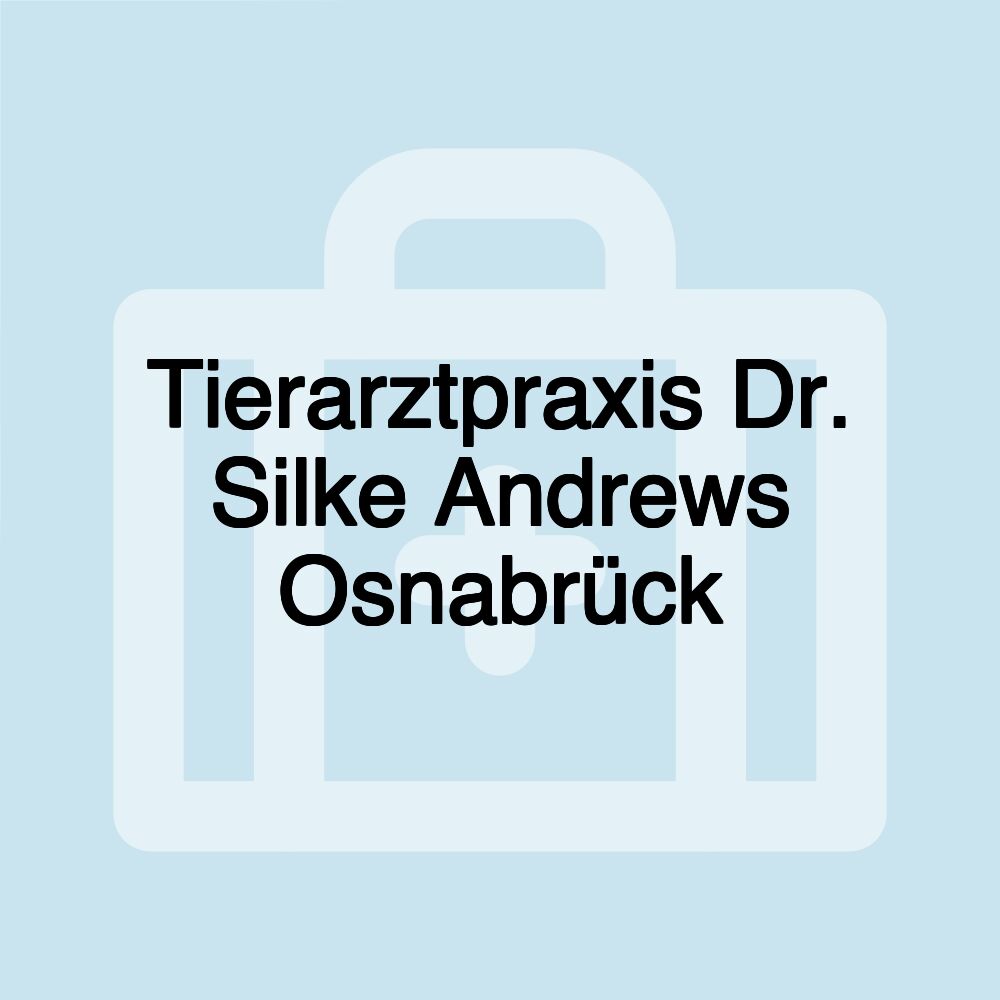 Tierarztpraxis Dr. Silke Andrews Osnabrück