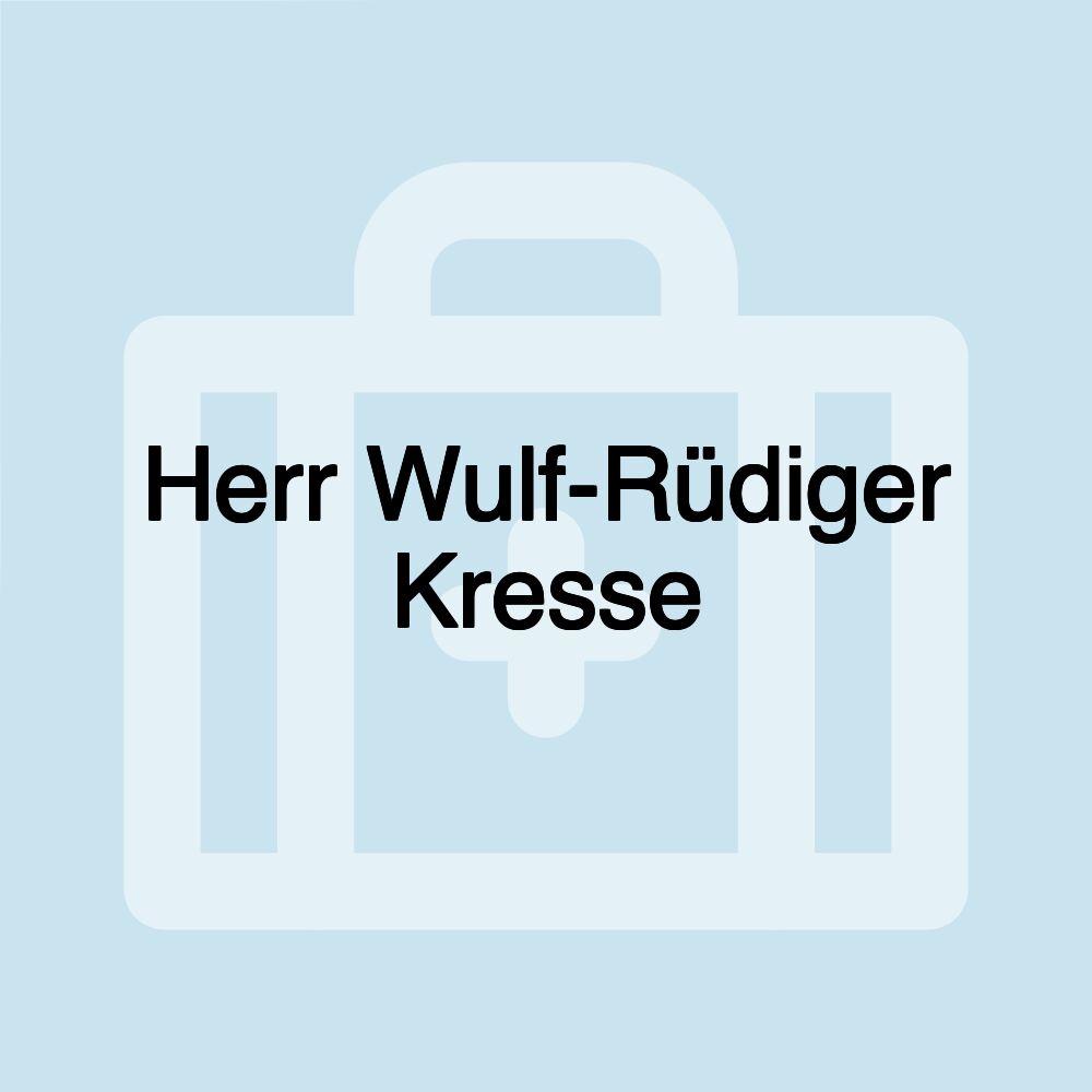 Herr Wulf-Rüdiger Kresse