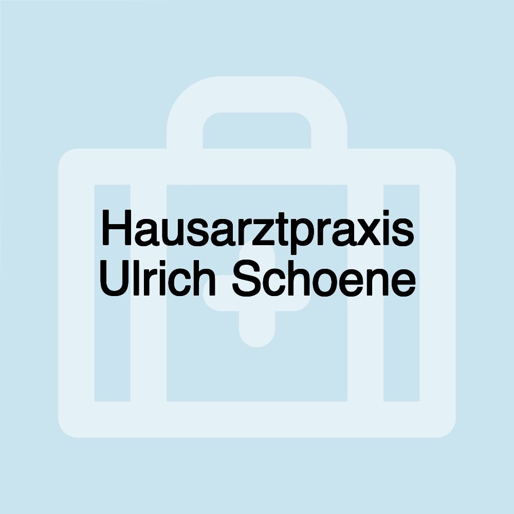 Hausarztpraxis Ulrich Schoene