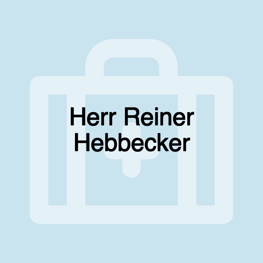 Herr Reiner Hebbecker