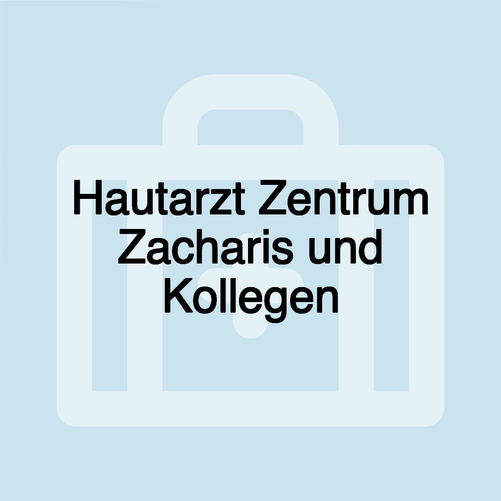 Hautarzt Zentrum Zacharis und Kollegen