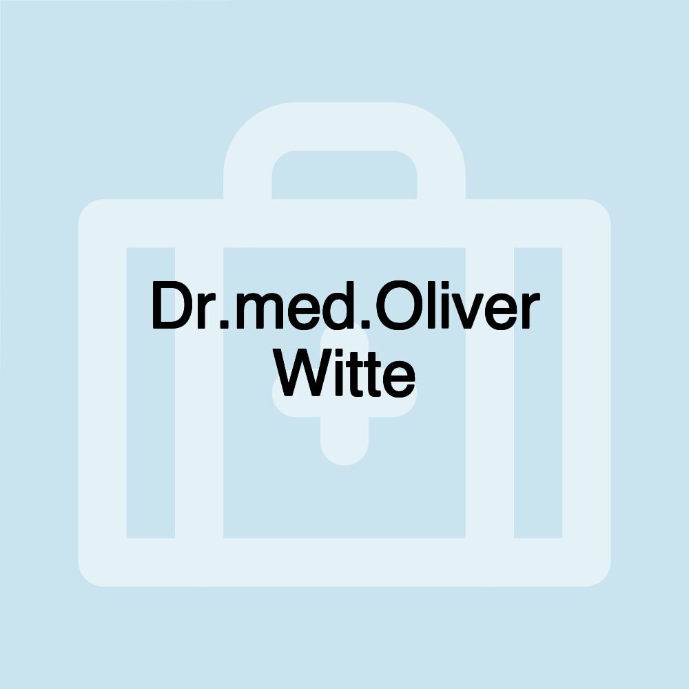 Dr.med.Oliver Witte