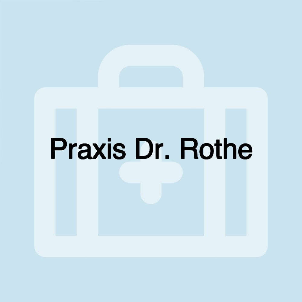 Praxis Dr. Rothe