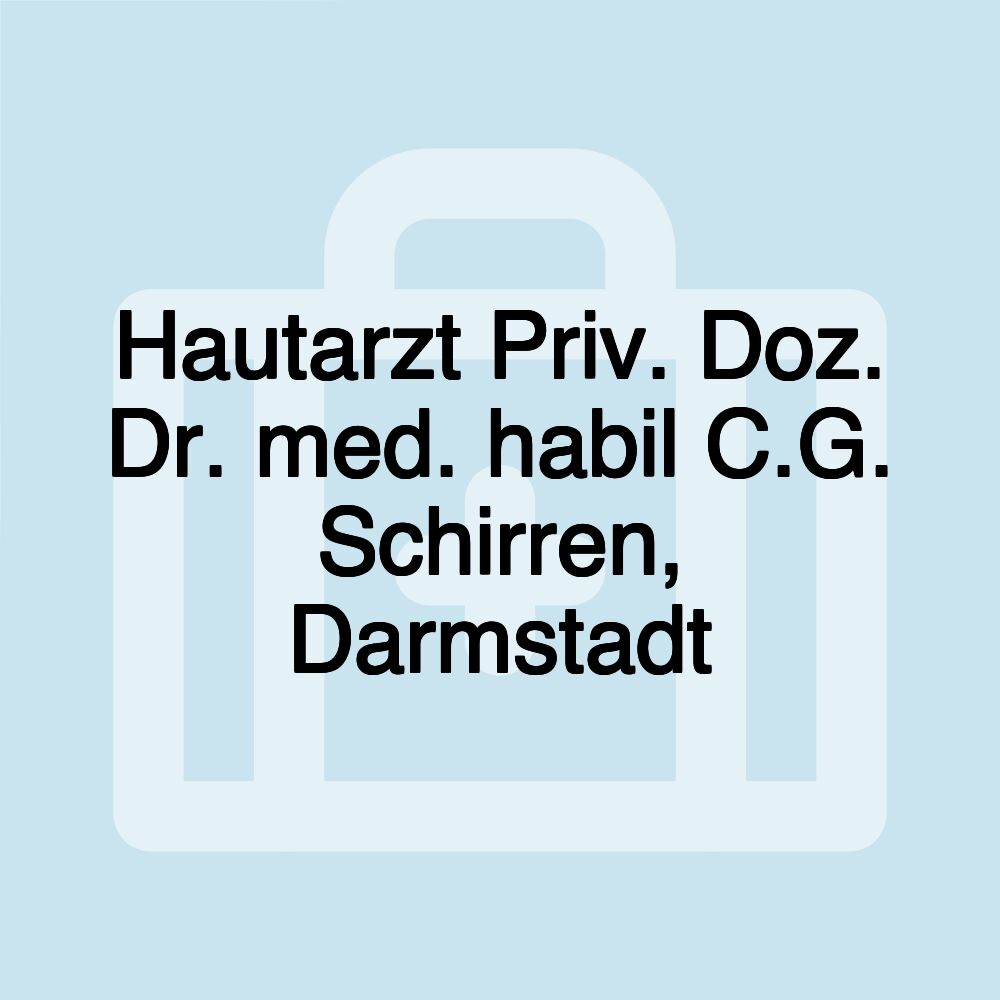 Hautarzt Priv. Doz. Dr. med. habil C.G. Schirren, Darmstadt