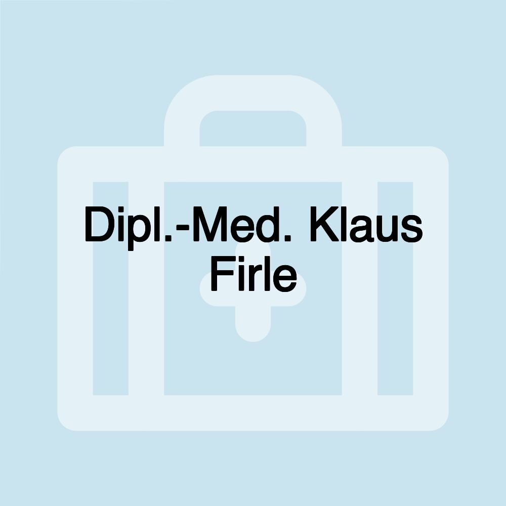 Dipl.-Med. Klaus Firle