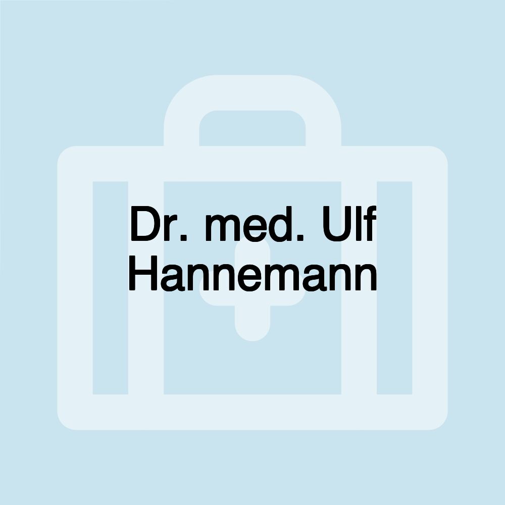 Dr. med. Ulf Hannemann