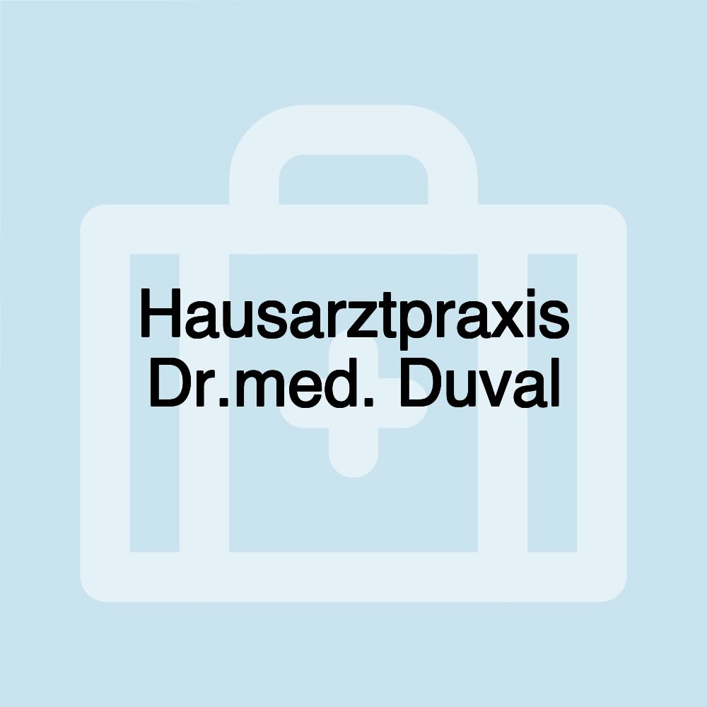 Hausarztpraxis Dr.med. Duval