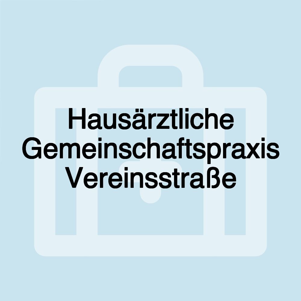 Hausärztliche Gemeinschaftspraxis Vereinsstraße