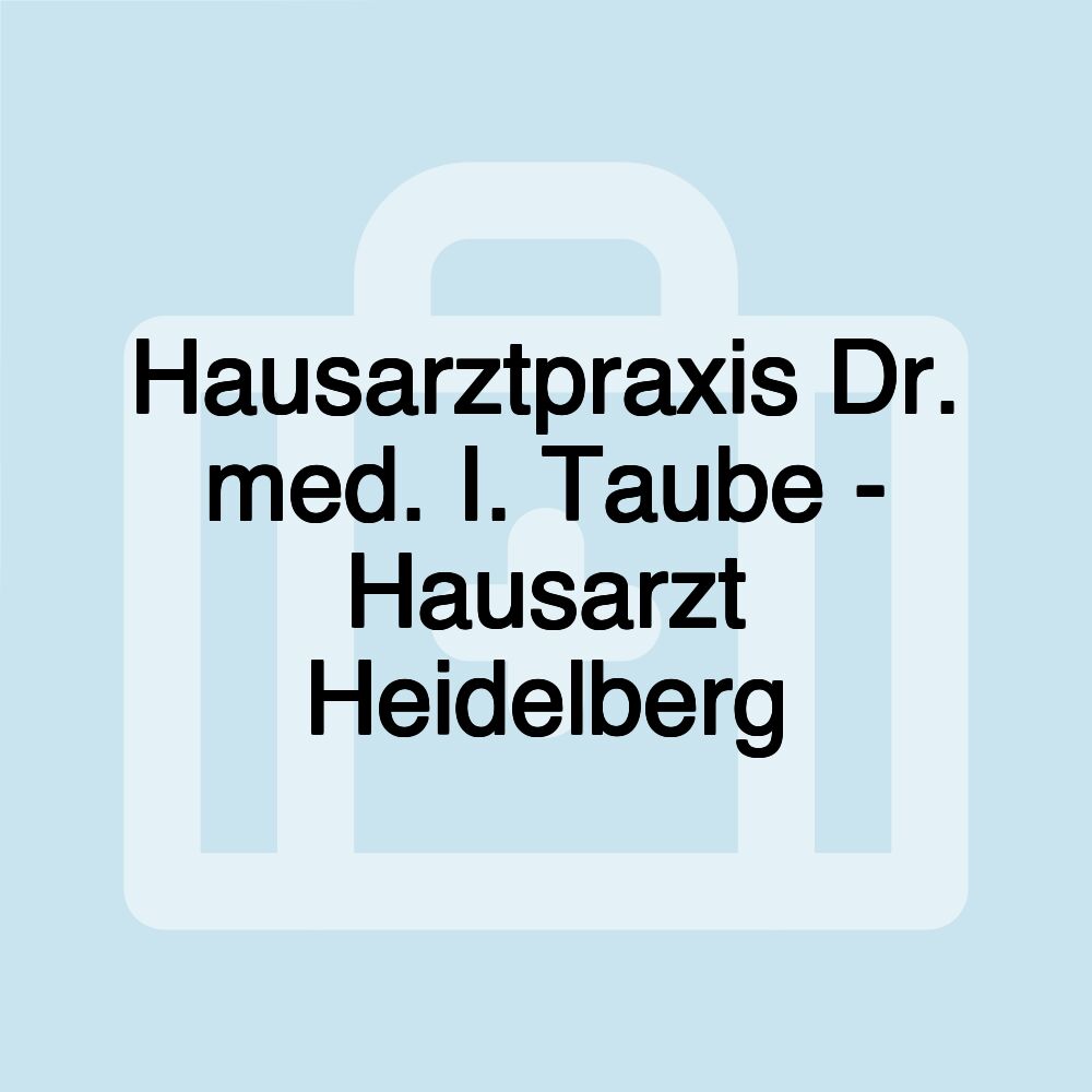 Hausarztpraxis Dr. med. I. Taube - Hausarzt Heidelberg