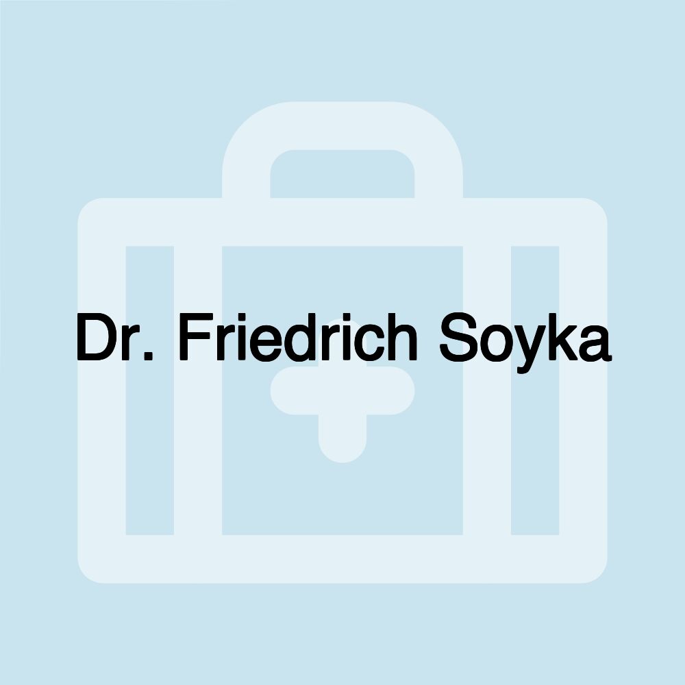 Dr. Friedrich Soyka