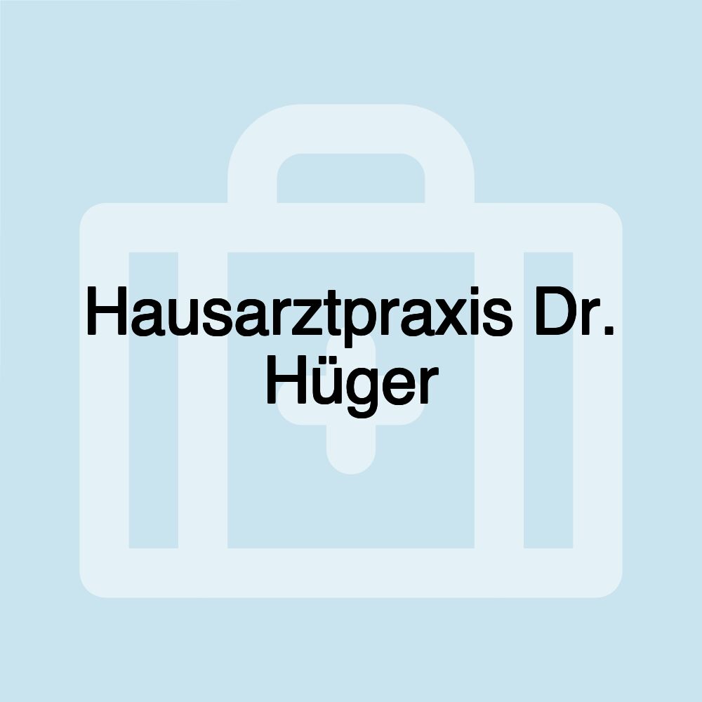 Hausarztpraxis Dr. Hüger