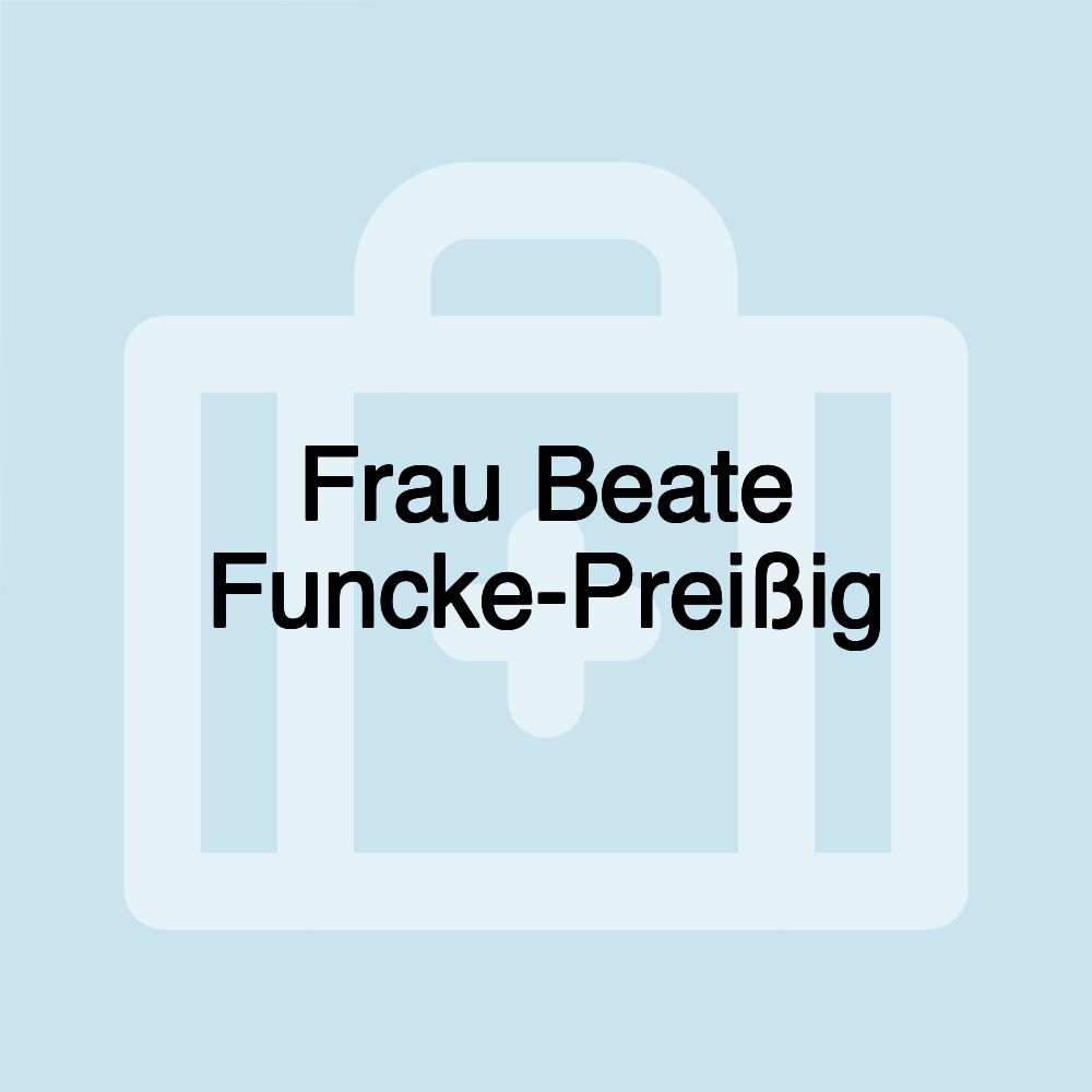 Frau Beate Funcke-Preißig