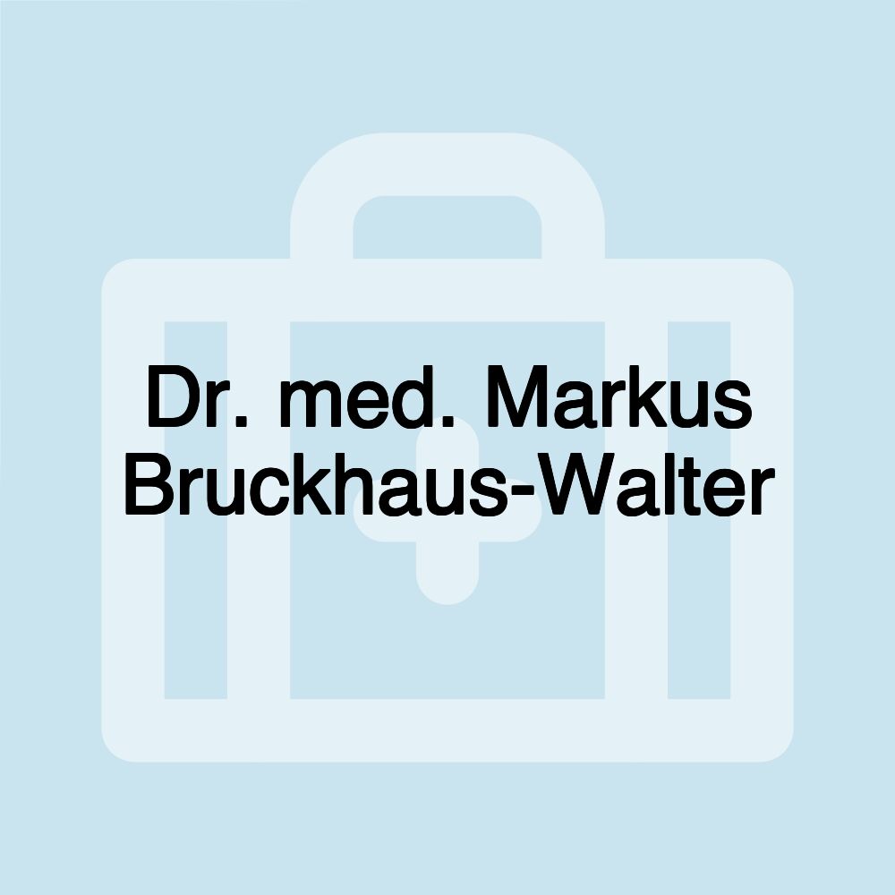 Dr. med. Markus Bruckhaus-Walter