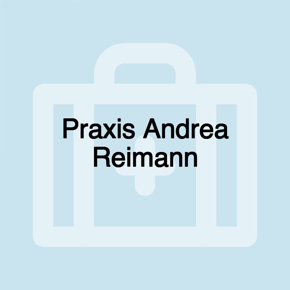 Praxis Andrea Reimann