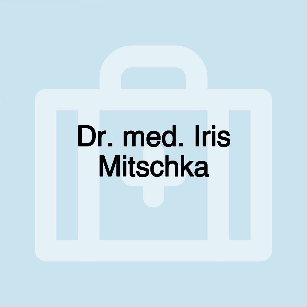 Dr. med. Iris Mitschka