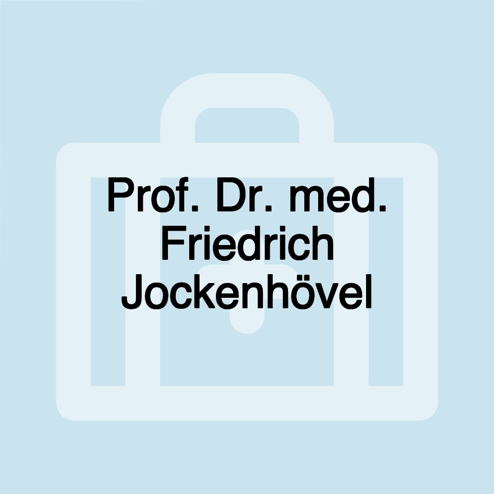 Prof. Dr. med. Friedrich Jockenhövel