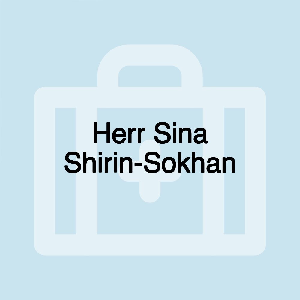 Herr Sina Shirin-Sokhan