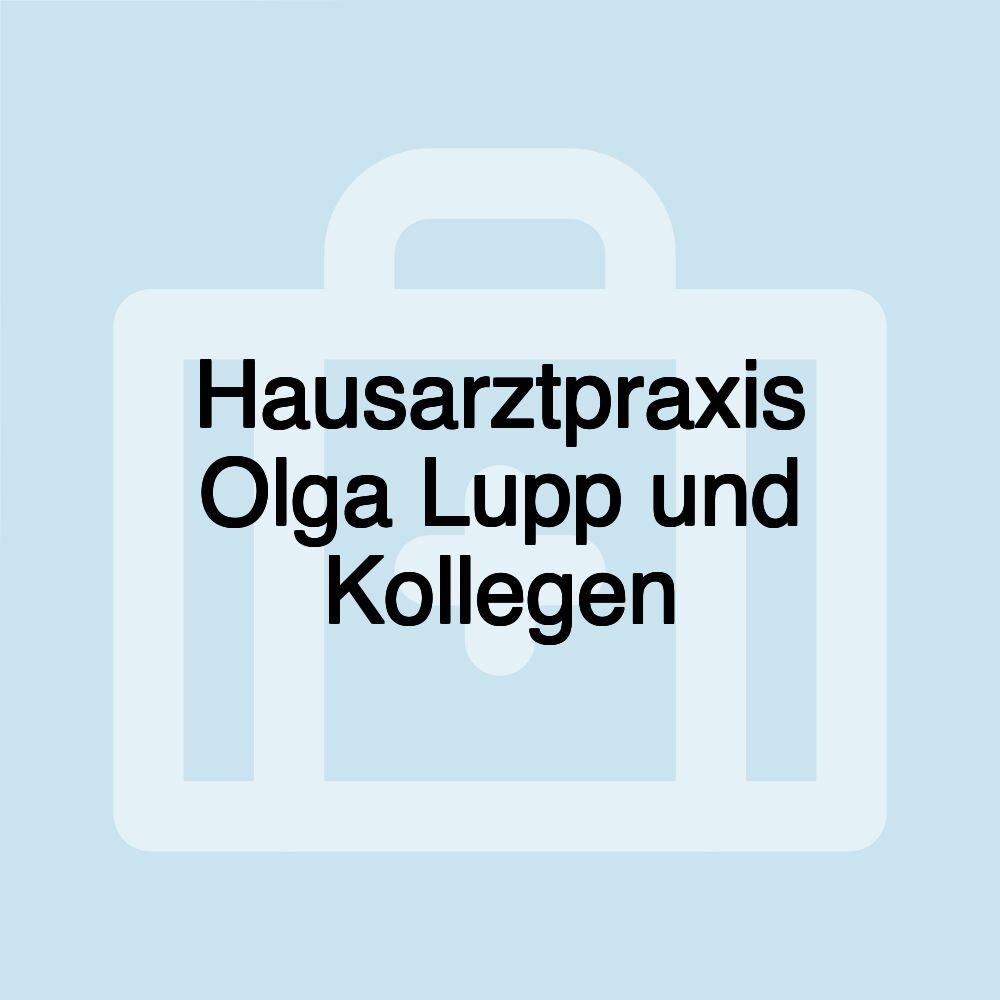 Hausarztpraxis Olga Lupp und Kollegen