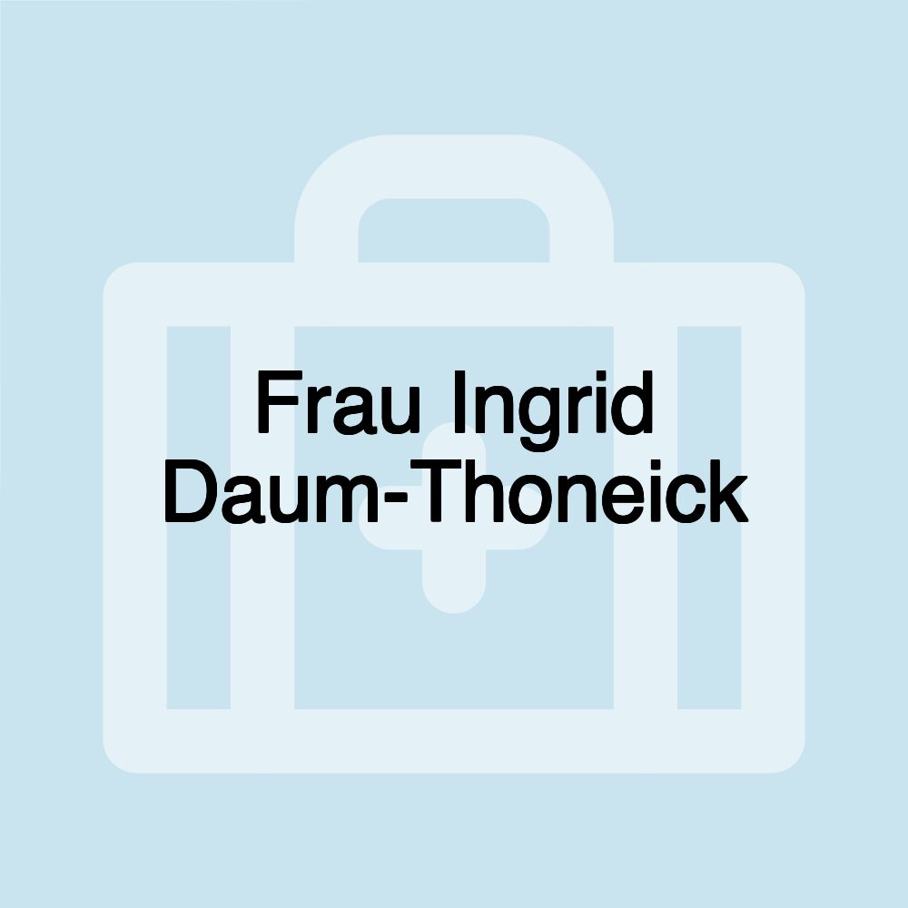 Frau Ingrid Daum-Thoneick