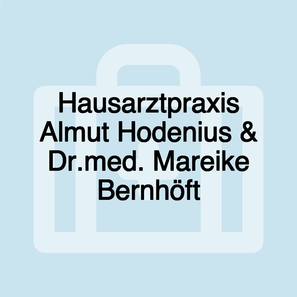 Hausarztpraxis Almut Hodenius & Dr.med. Mareike Bernhöft