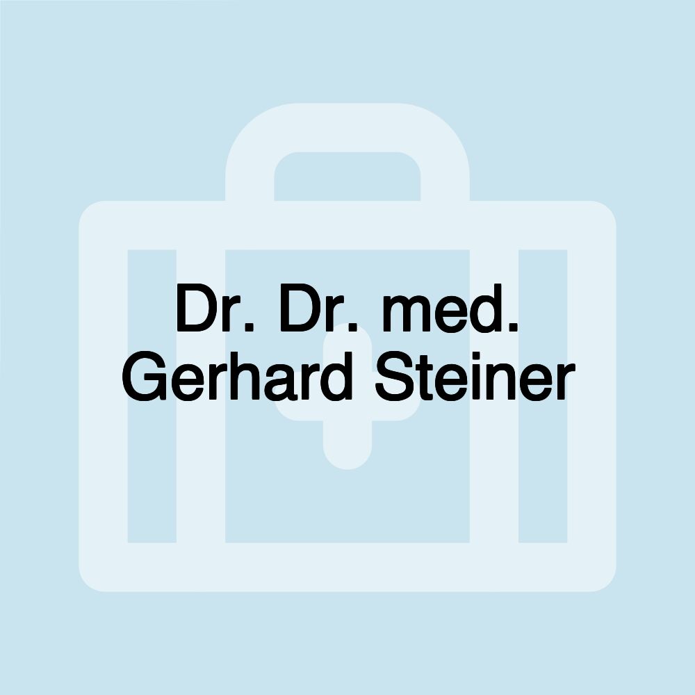 Dr. Dr. med. Gerhard Steiner