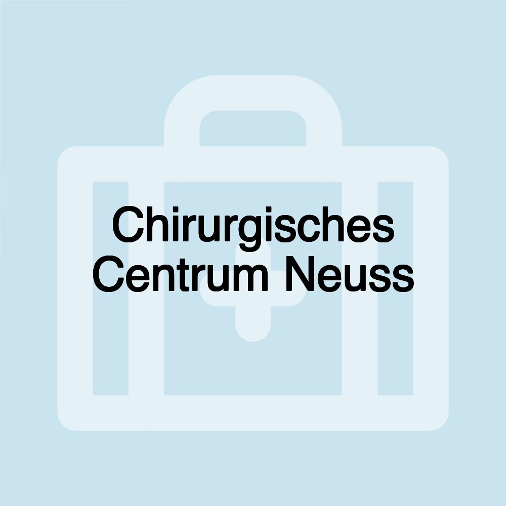 Chirurgisches Centrum Neuss