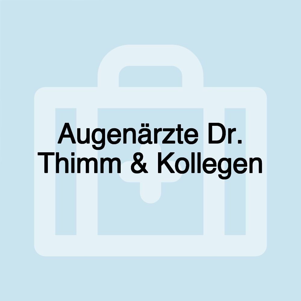 Augenärzte Dr. Thimm & Kollegen