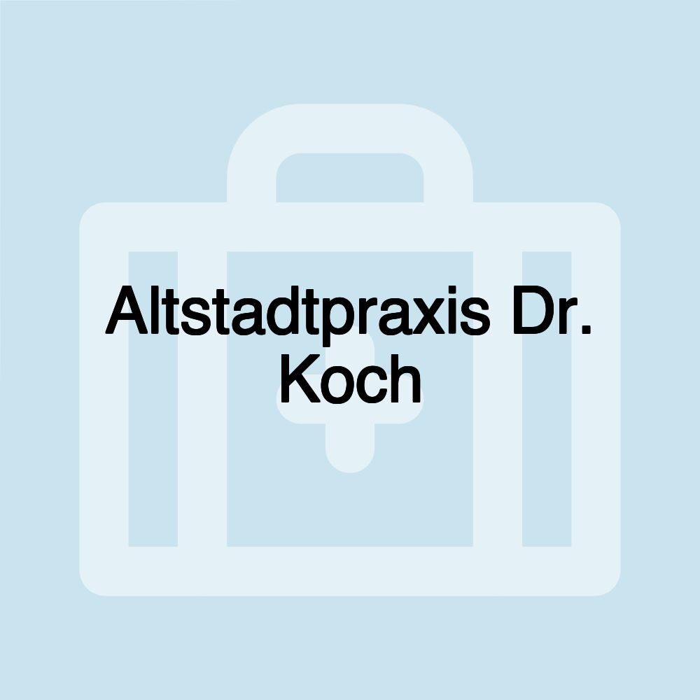 Altstadtpraxis Dr. Koch